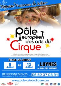Stage de cirque pour les enfants. Du 8 au 12 juillet 2013 à Luynes. Indre-et-loire. 